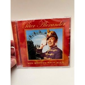 Peter Alexander Von Bohmen Nach Wien Alle Titel Erstmals Auf CD NEW SEALED 2005